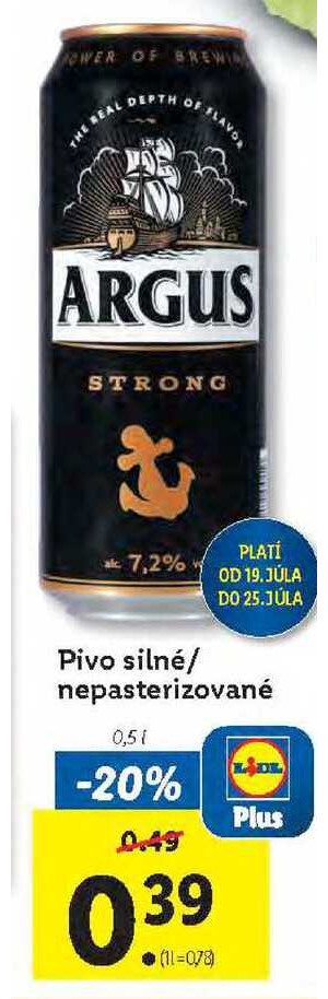 ARCHIV Pivo silné nepasterizované 0 5 l v akcii platné do 25 7 2021