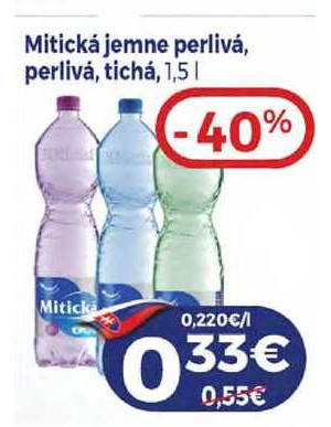 Mitická Jemne Perlivá, Perlivá, Tichá, 1,5l V Akcii 