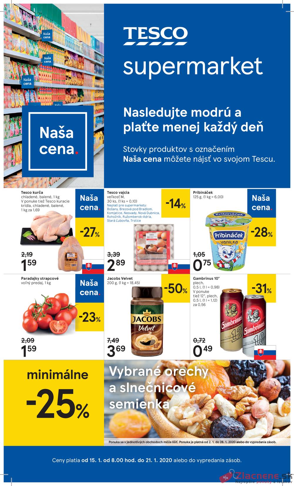 Leták Tesco - Tesco supermarkety od 15.1. do 21.1.2020 - strana 1 Leták Tesco - Tesco supermarkety od 15.1. do 21.1.2020 - strana 1