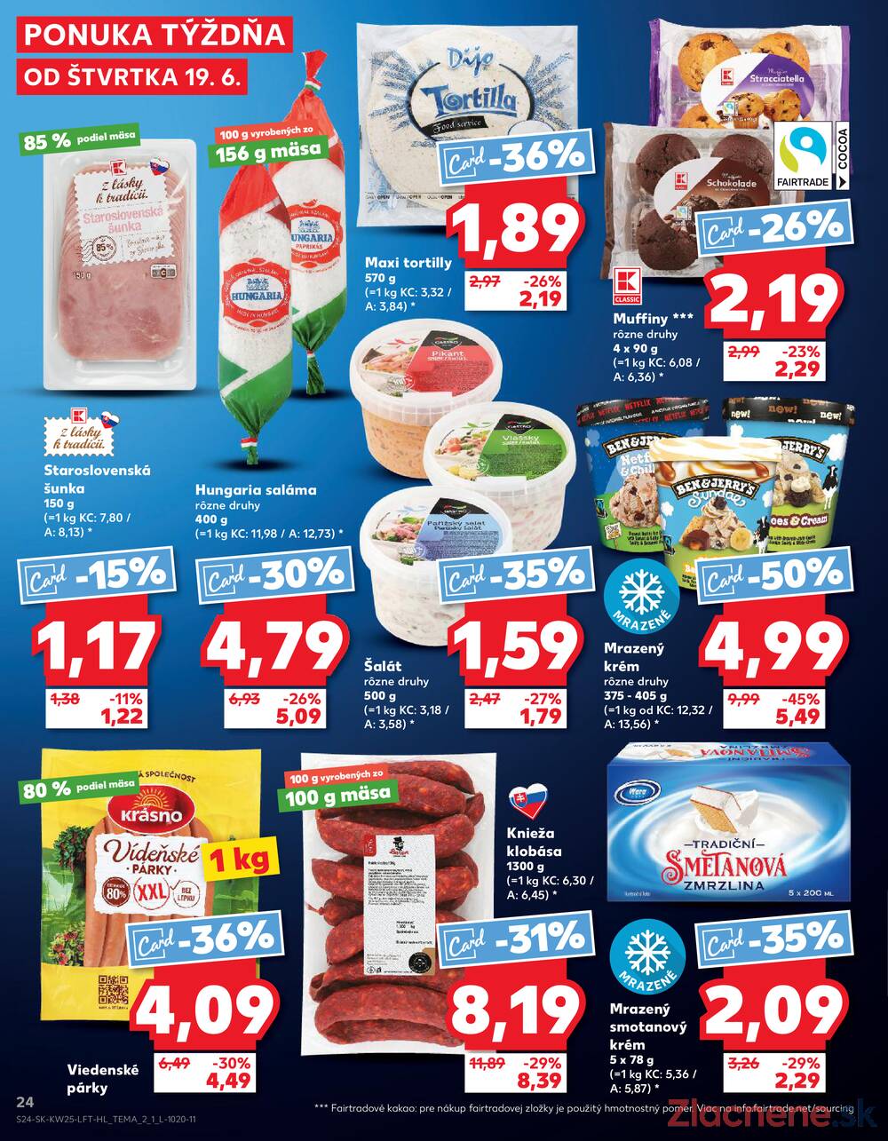 Leták Kaufland - Kaufland 19.6. - 25.6. - Kaufland Michalovce (Humenská cesta) - strana 24