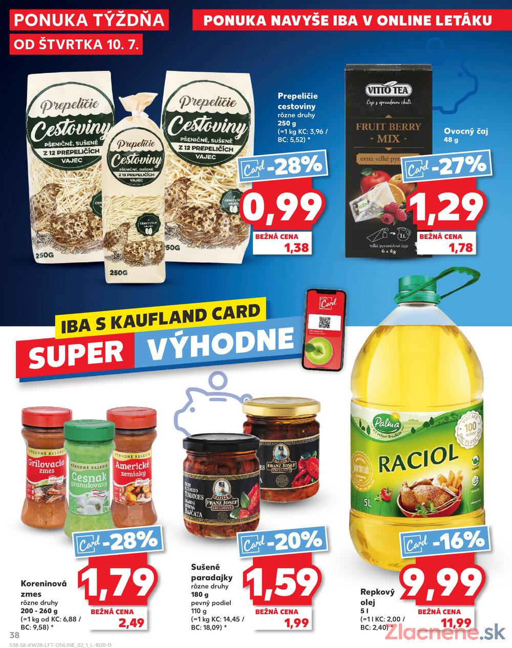 Leták Kaufland - Kaufland 10.7. - 16.7. - Kaufland Prešov - Sídlisko 3 - strana 38