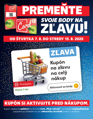 Kaufland 7.8. - 13.8. - Kaufland - Pezinok-Grinava