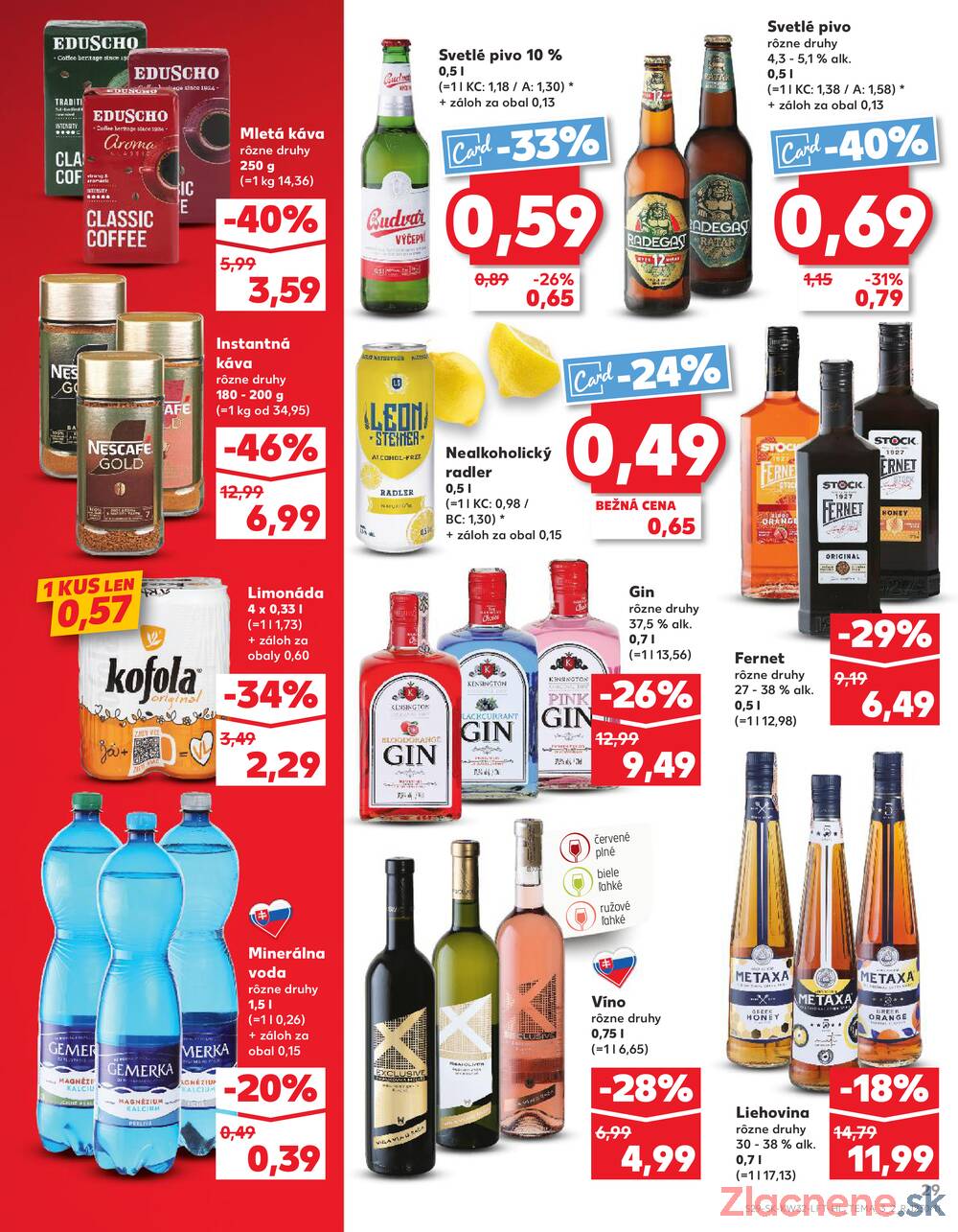Leták Kaufland - Kaufland 7.8. - 13.8. - Kaufland Šamorín-Mliečno - Krajinská cesta - strana 29