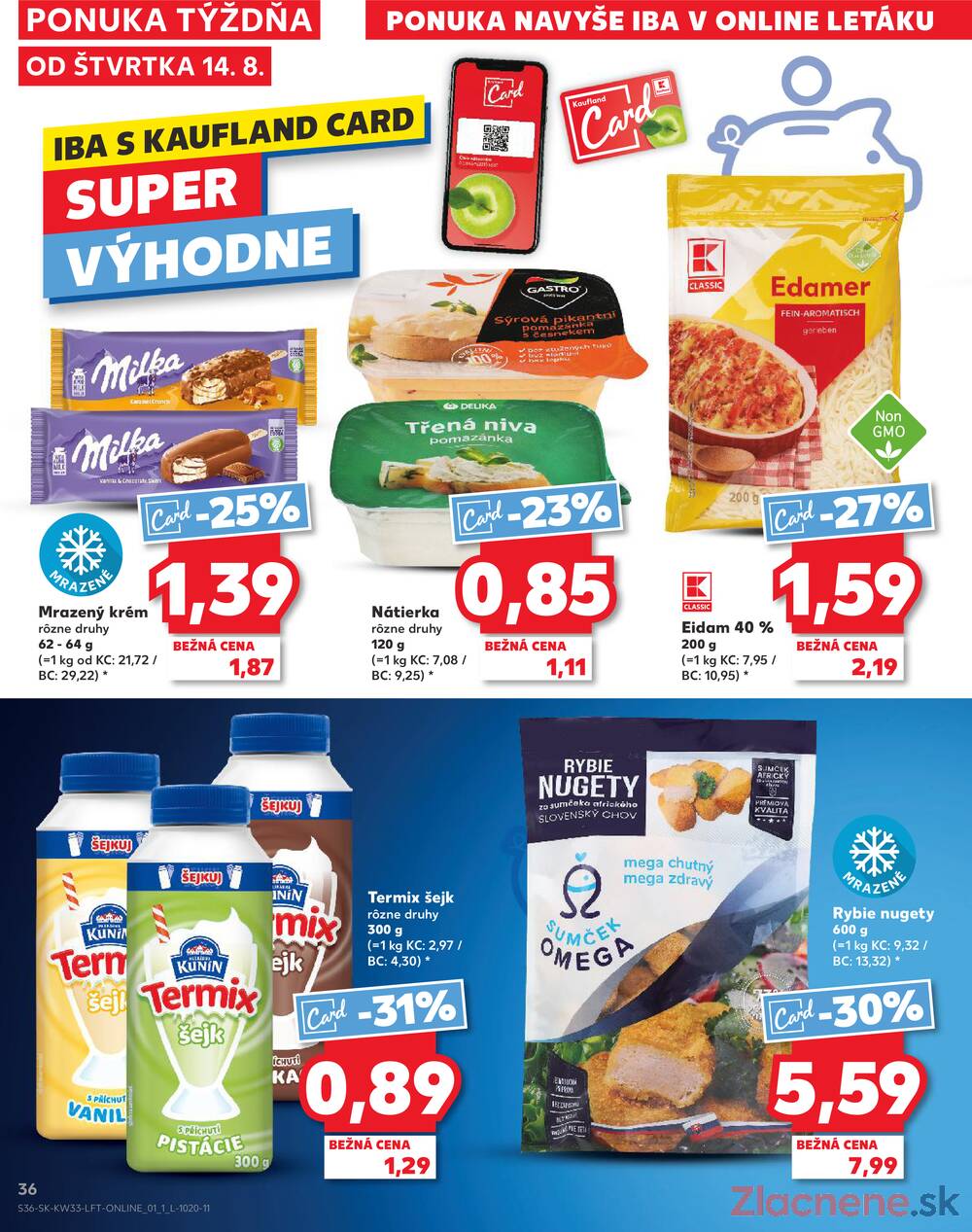 Leták Kaufland - Kaufland 14.8. - 20.8. - Kaufland Dubnica nad Váhom - strana 36