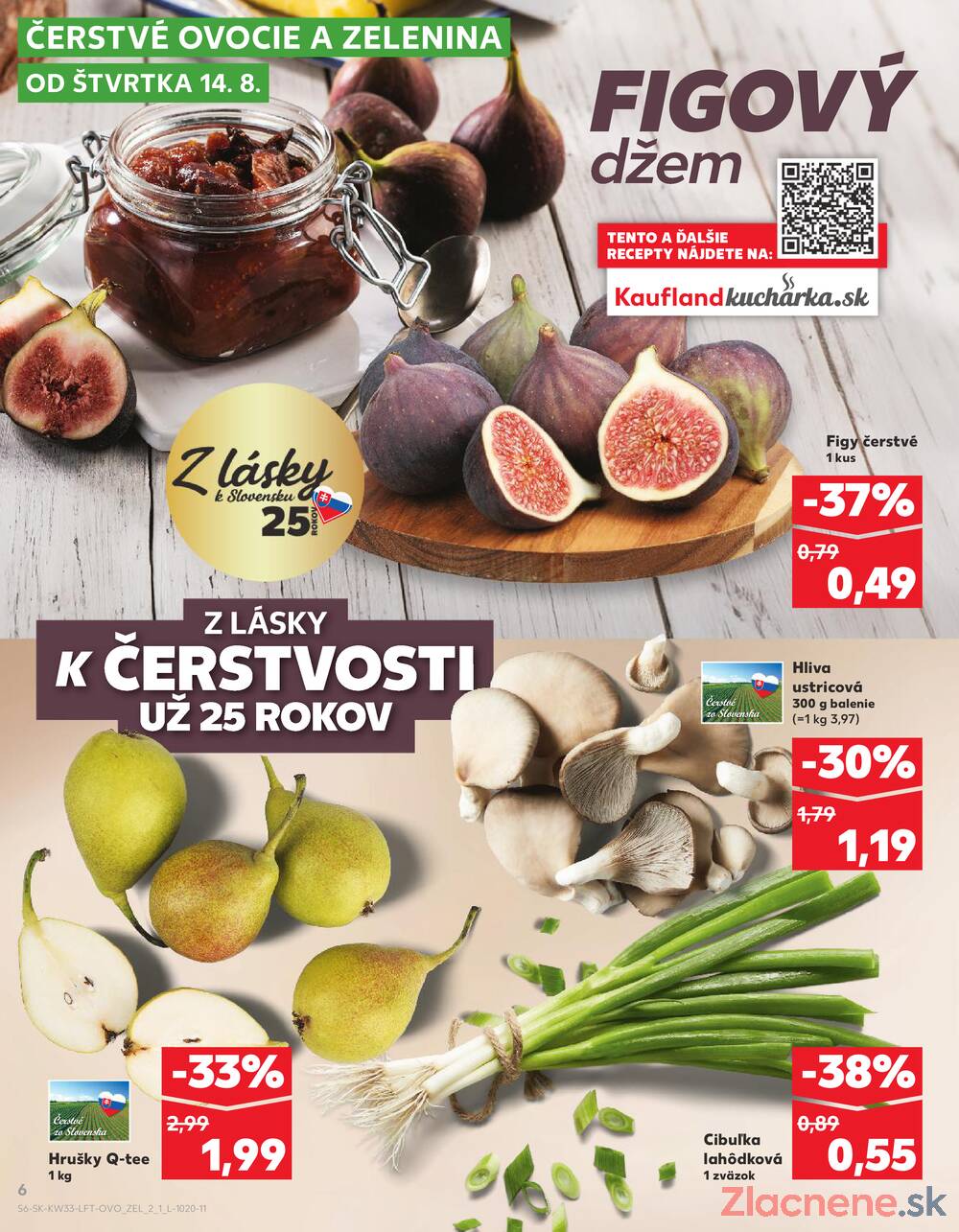 Leták Kaufland - Kaufland 14.8. - 20.8. - Kaufland Bratislava Danubia – Panónska cesta - strana 6