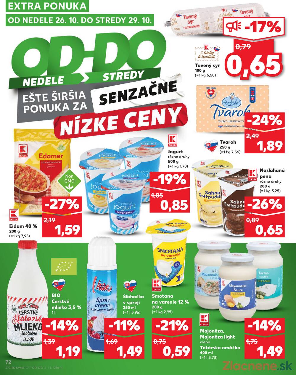 Leták Kaufland - Kaufland 23.10. - 29.10. - Kaufland (Kasárenská, Šamorín) - strana 72 Leták Kaufland - Kaufland 23.10. - 29.10. - Kaufland (Kasárenská, Šamorín) - strana 72