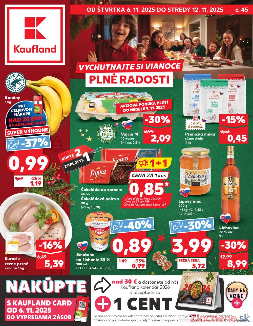 Leták Kaufland - Kaufland 6.11. - 12.11. - Kaufland Košice-Pri hati - strana 1 Leták Kaufland - Kaufland 6.11. - 12.11. - Kaufland Košice-Pri hati - strana 1