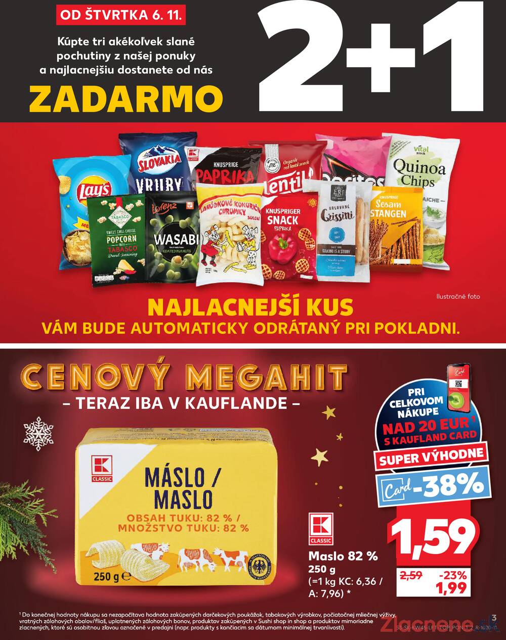 Leták Kaufland - Kaufland 6.11. - 12.11. - Kaufland Košice-Pri hati - strana 3 Leták Kaufland - Kaufland 6.11. - 12.11. - Kaufland Košice-Pri hati - strana 3