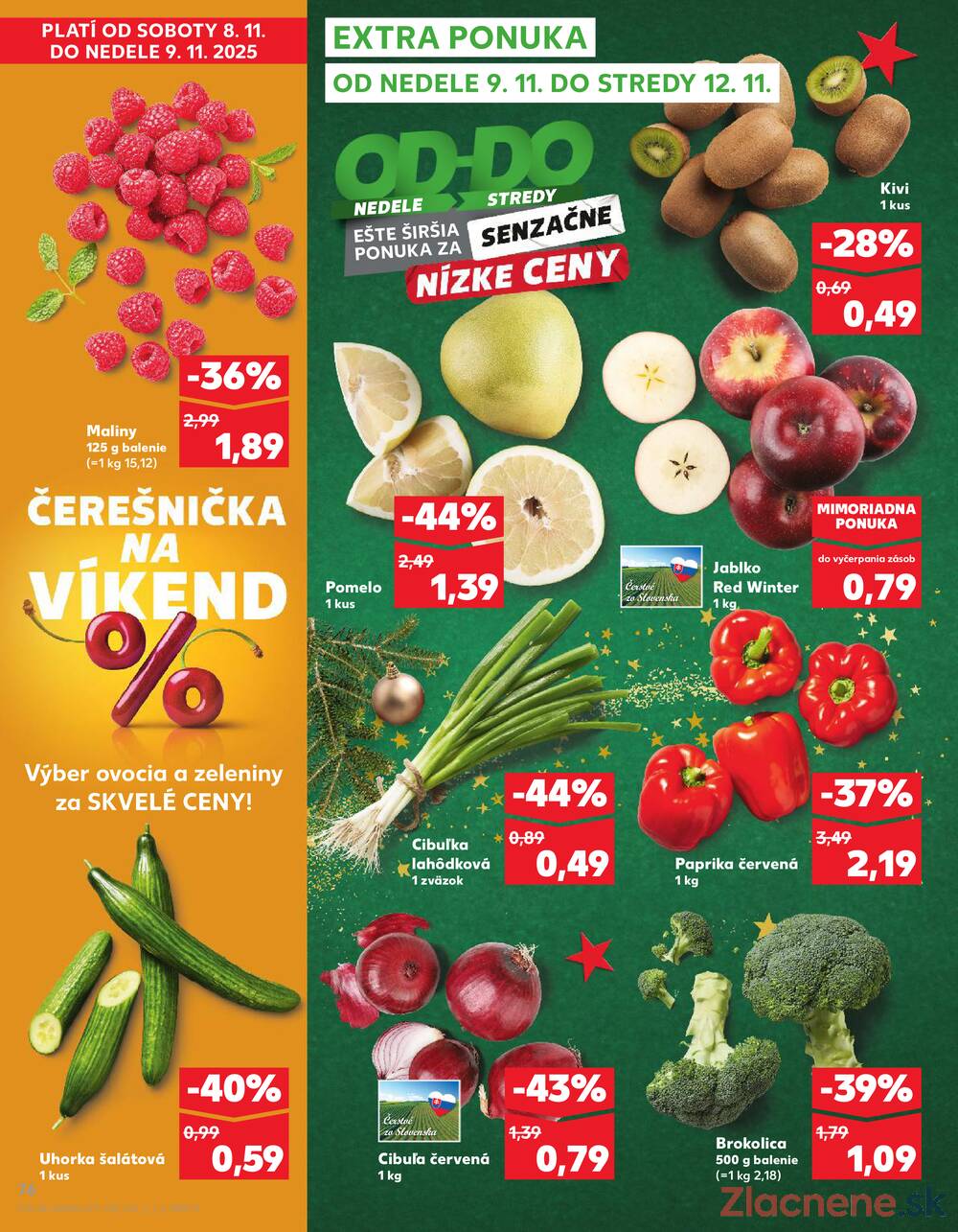 Leták Kaufland - Kaufland 6.11. - 12.11. - Kaufland Košice - OC Galéria - strana 76 Leták Kaufland - Kaufland 6.11. - 12.11. - Kaufland Košice - OC Galéria - strana 76