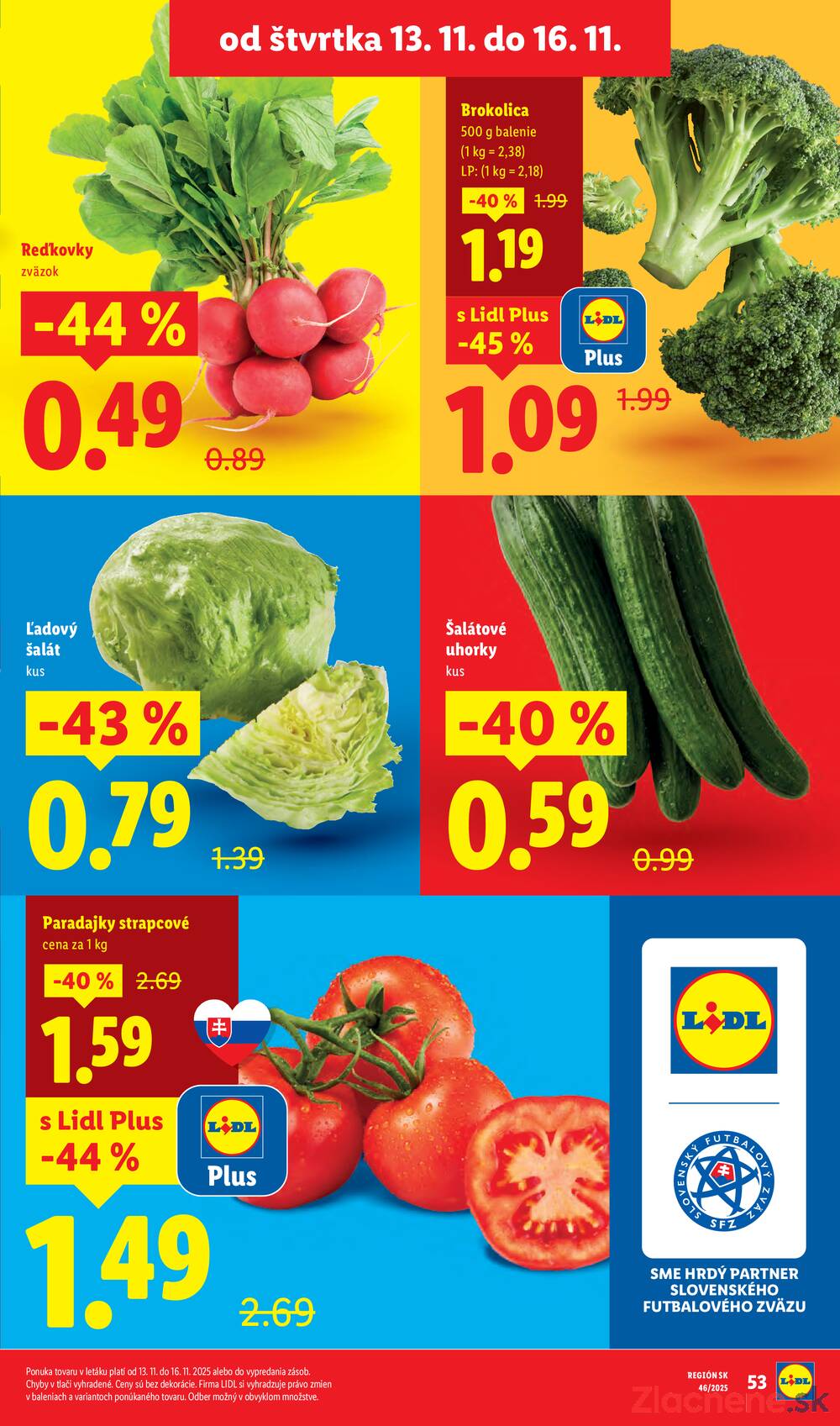 Leták Lidl
platný do 16.11.2025 - strana 75