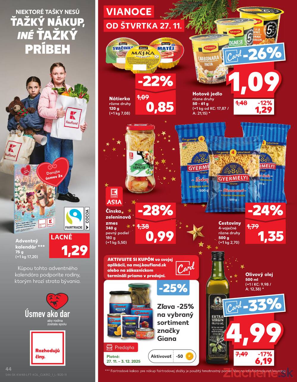 Leták Kaufland - Kaufland 27.11. - 3.12. - Kaufland Bardejov - strana 44 Leták Kaufland - Kaufland 27.11. - 3.12. - Kaufland Bardejov - strana 44