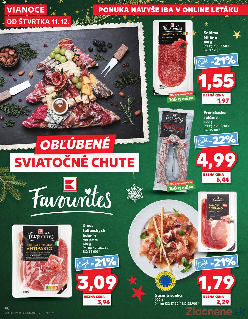 Leták Kaufland - Kaufland 11.12. - 17.12. - Kaufland  Bratislava - Zahorska Bystrica - strana 40