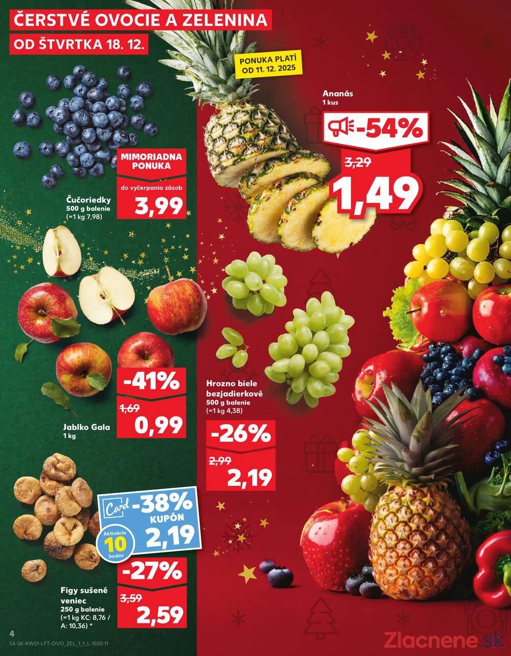 Leták Kaufland - Kaufland 18.12. - 24.12. - Kaufland Liptovský Mikuláš - strana 4 Leták Kaufland - Kaufland 18.12. - 24.12. - Kaufland Liptovský Mikuláš - strana 4