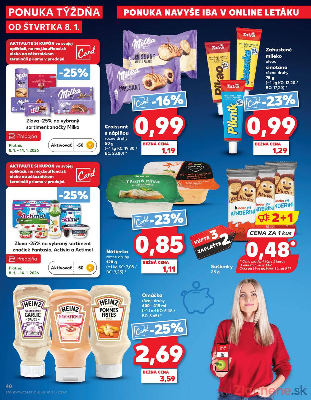 Leták Kaufland - Kaufland 8.1. - 14.1. - Kaufland Veľký Meder - strana 40 Leták Kaufland - Kaufland 8.1. - 14.1. - Kaufland Veľký Meder - strana 40
