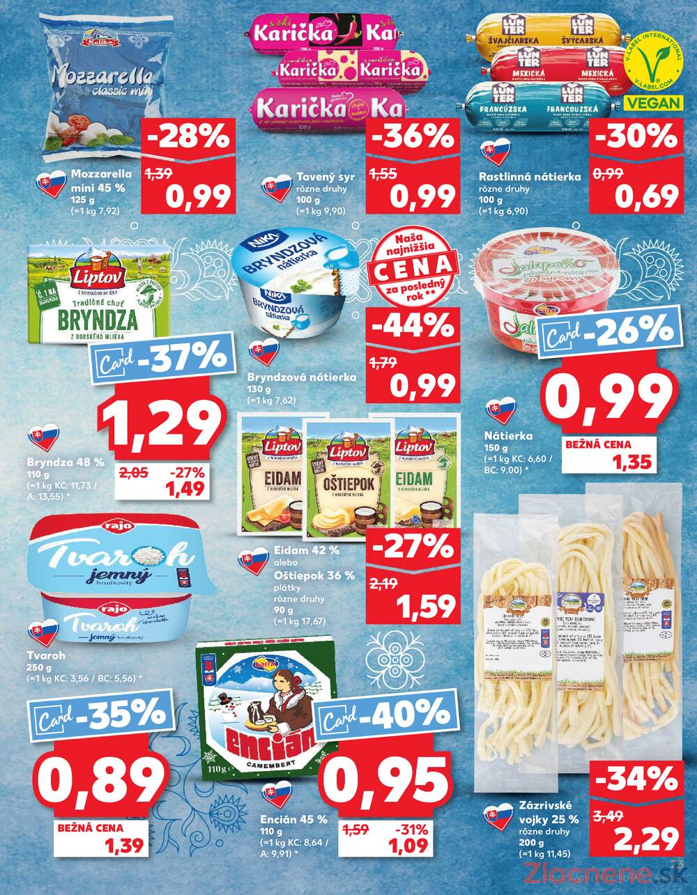 Kaufland 19.2. - 25.2. - Kaufland Dubnica nad Váhom