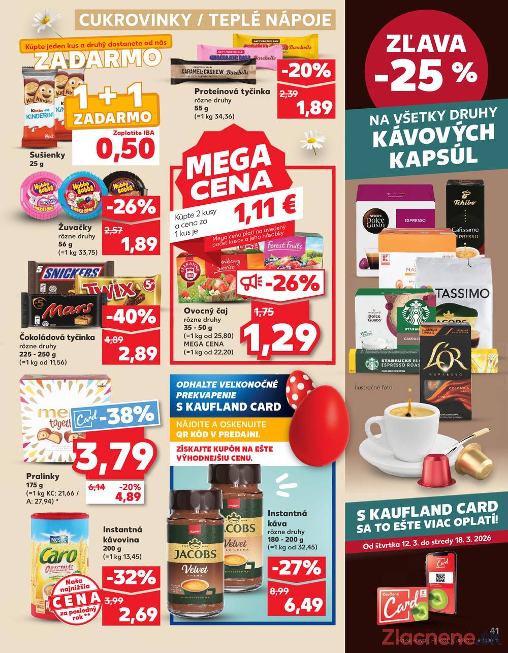 Kaufland 12.3. - 18.3. - Kaufland Bratislava Danubia – Panónska cesta