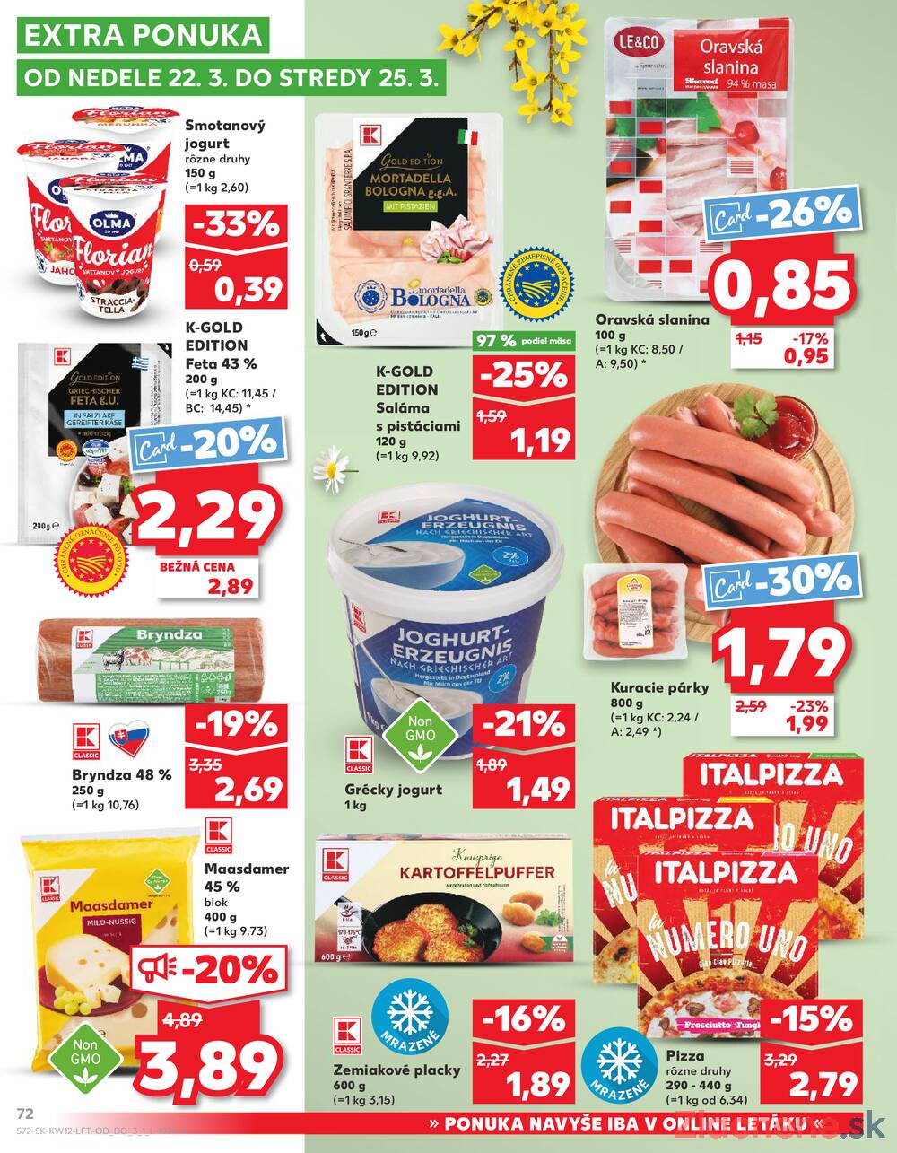 Kaufland 19.3. - 25.3. - Kaufland Trnava - Juh - Bratislavská
