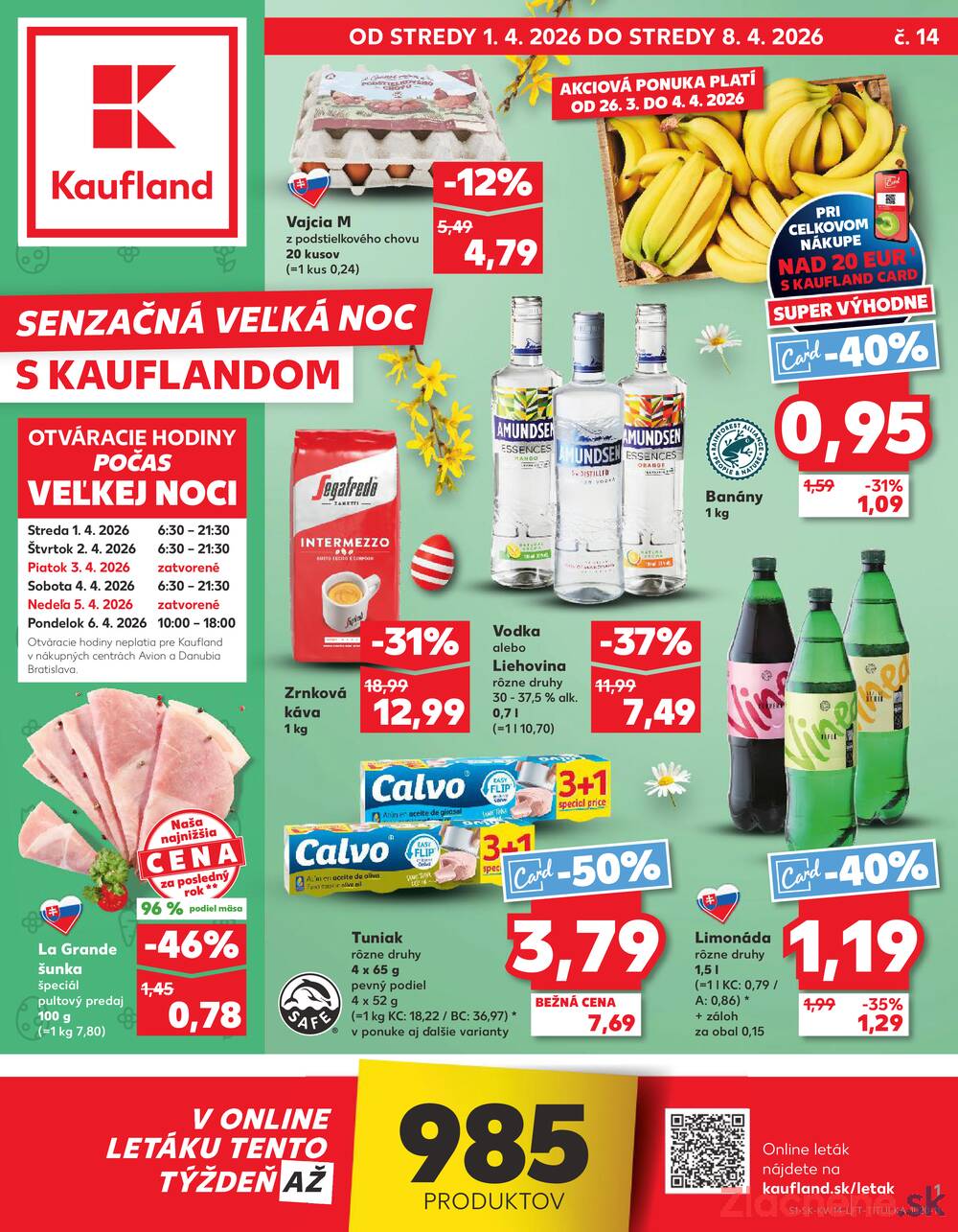 Leták Kaufland - Kaufland 1.4. - 8.4. - Kaufland Bratislava - Podunajské Biskupice - strana 1 Leták Kaufland - Kaufland 1.4. - 8.4. - Kaufland Bratislava - Podunajské Biskupice - strana 1