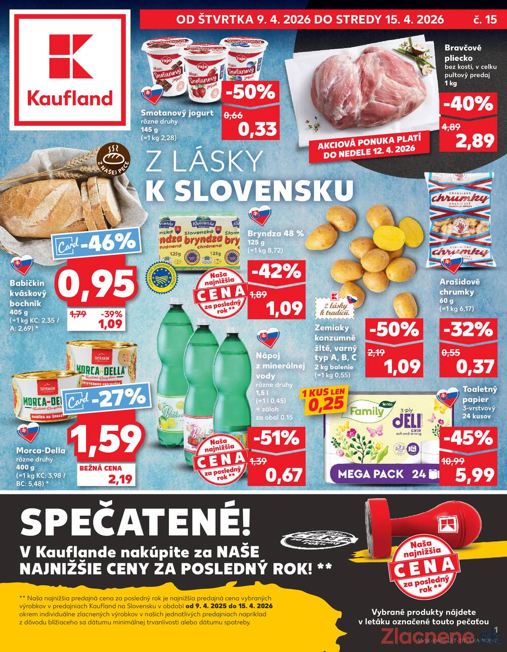 Leták Kaufland - Kaufland 9.4. - 15.4. - Kaufland Bratislava - Zahorska Bystrica - strana 1 Leták Kaufland - Kaufland 9.4. - 15.4. - Kaufland Bratislava - Zahorska Bystrica - strana 1