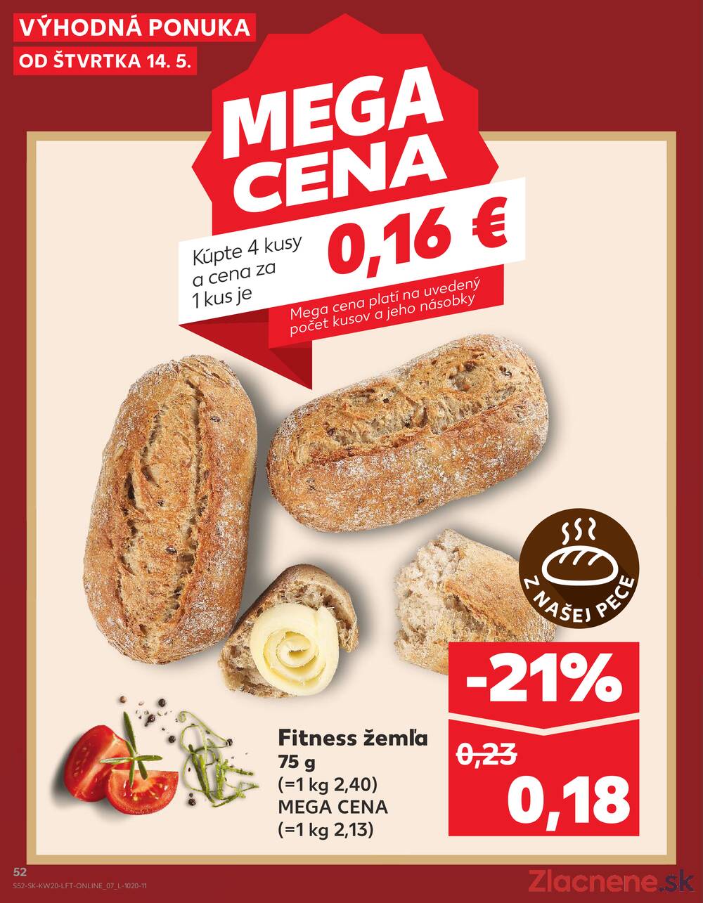 Leták Kaufland - Kaufland 14.5. - 20.5. - Kaufland Spišská Nová Ves - strana 52 Leták Kaufland - Kaufland 14.5. - 20.5. - Kaufland Spišská Nová Ves - strana 52