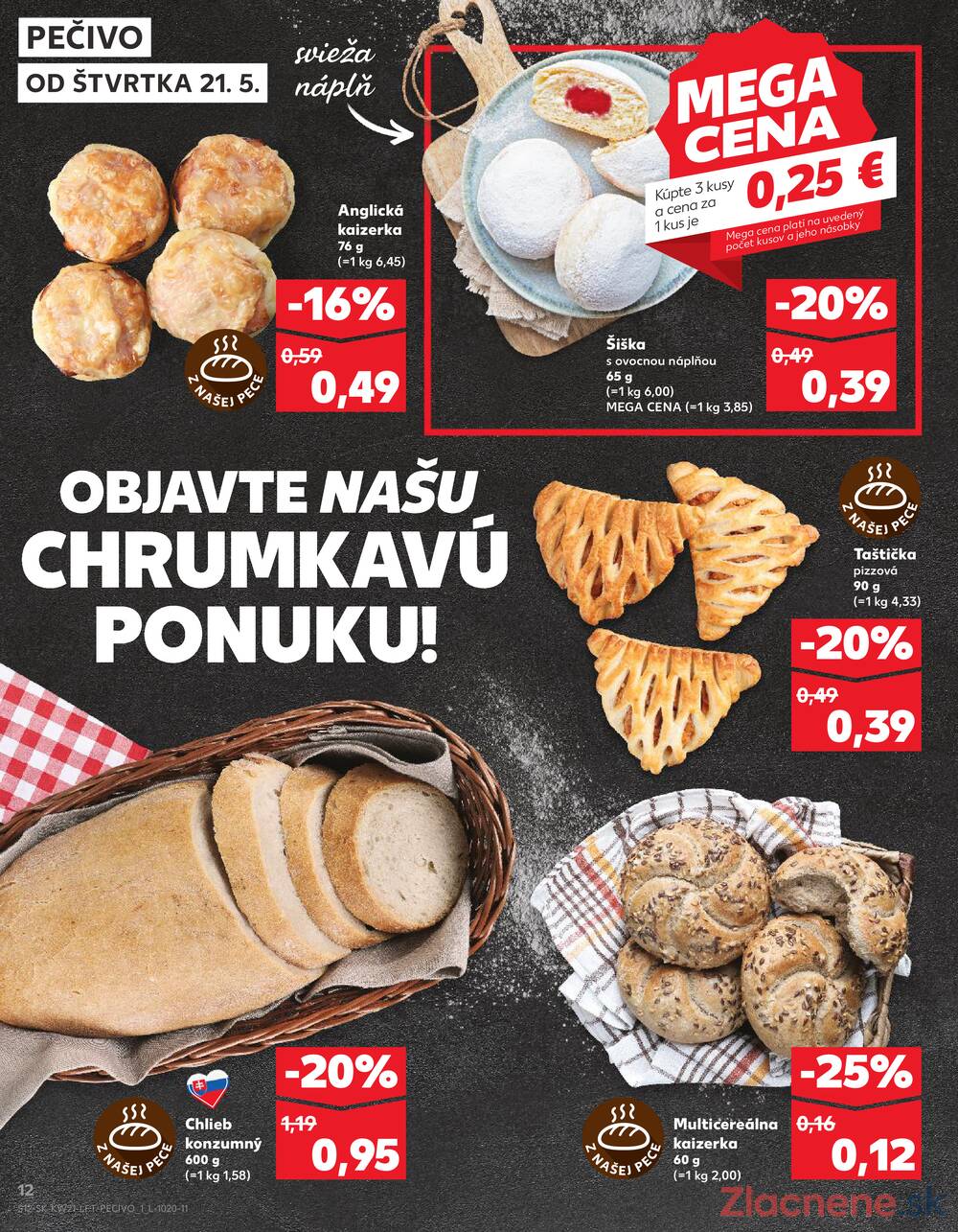 Leták Kaufland - Kaufland 21.5. - 27.5. - Kaufland Nitra - Čermáň - strana 12 Leták Kaufland - Kaufland 21.5. - 27.5. - Kaufland Nitra - Čermáň - strana 12