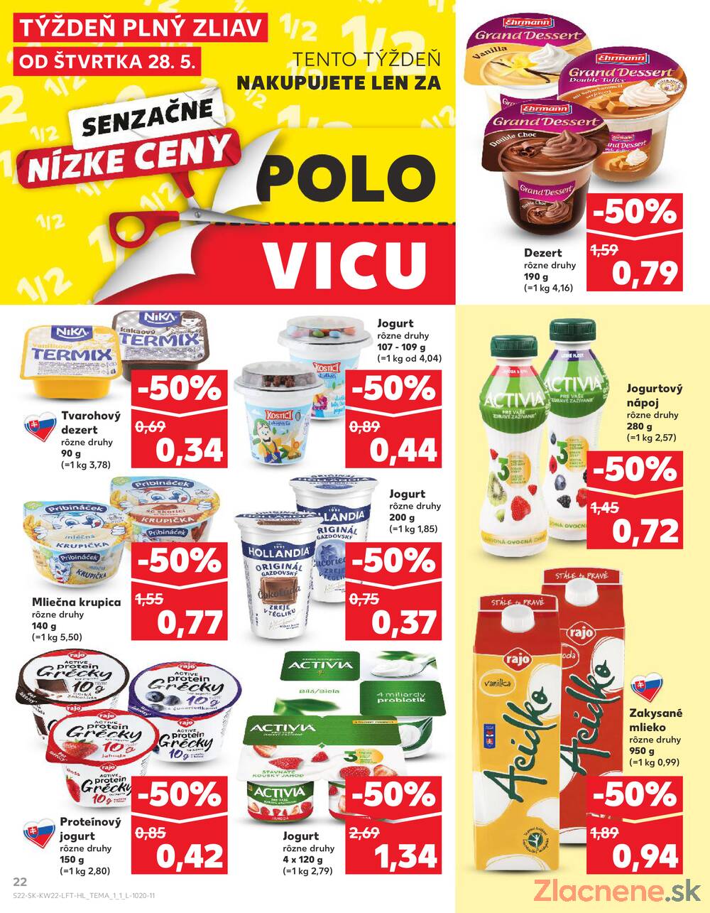 Leták Kaufland - Kaufland 28.5. - 3.6. - Kaufland Bytča - strana 22 Leták Kaufland - Kaufland 28.5. - 3.6. - Kaufland Bytča - strana 22