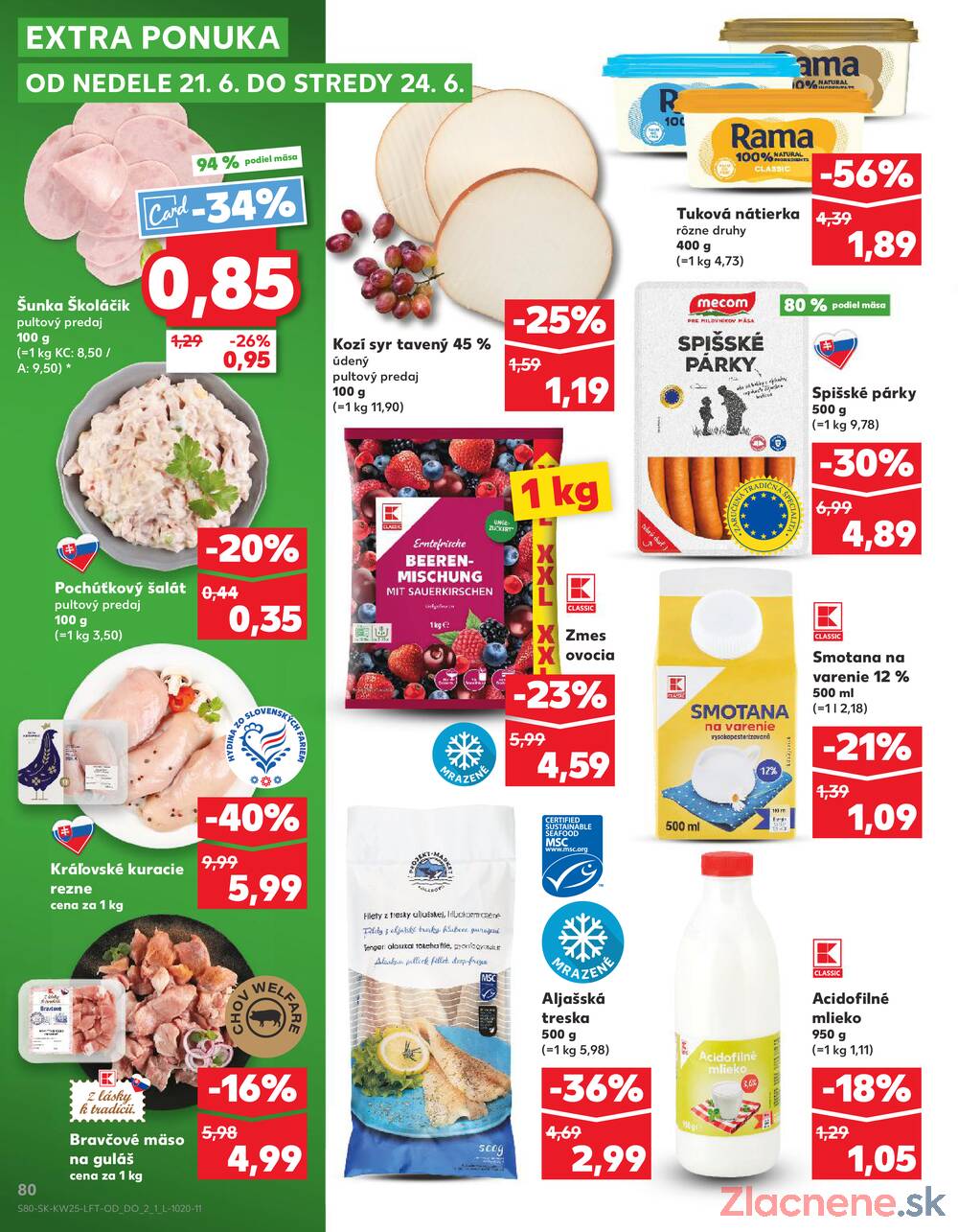 Kaufland 18.6. - 24.6. - Bratislava-Patrónka