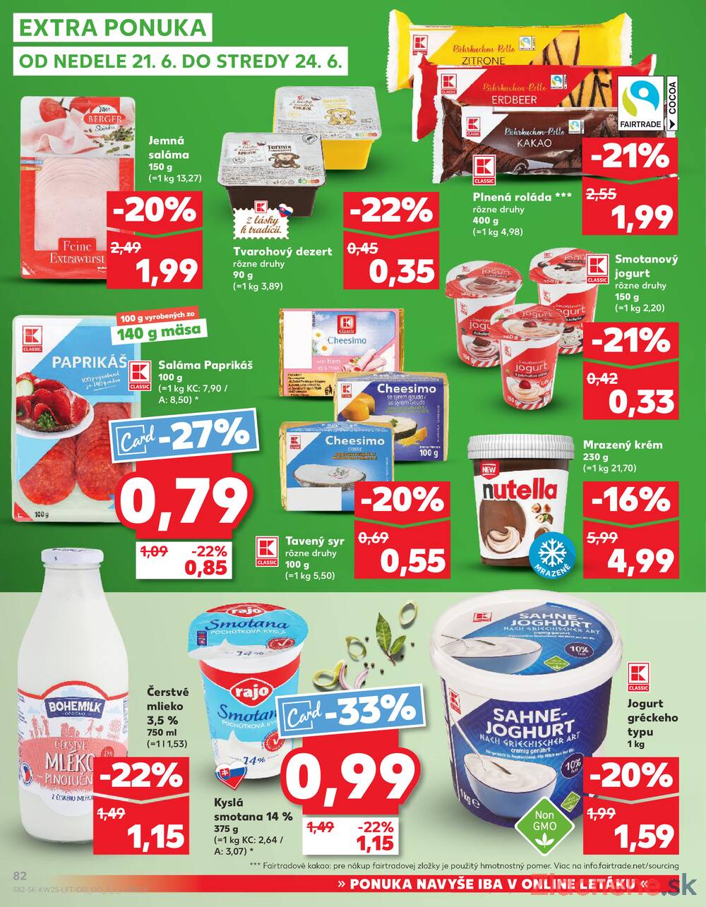 Kaufland 18.6. - 24.6. - Kaufland Ružomberok