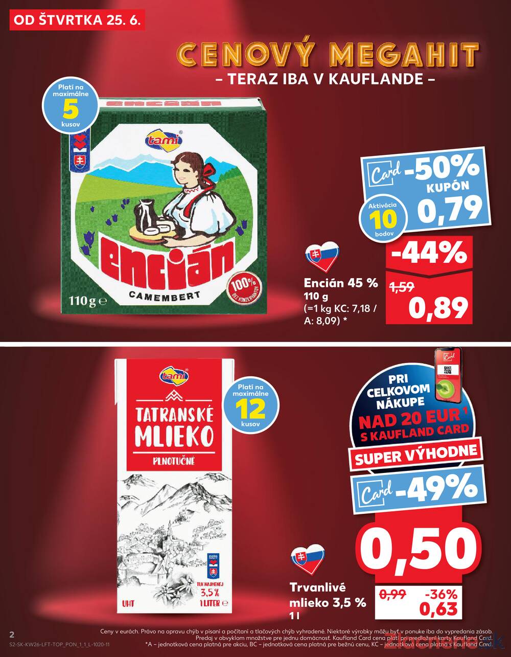 Kaufland 25.6. - 1.7. - Kaufland Bratislava - Petržalka