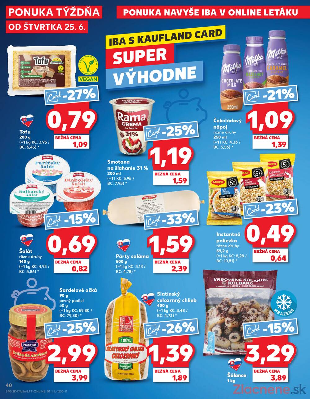 Kaufland 25.6. - 1.7. - Kaufland Považská Bystrica - Centrum