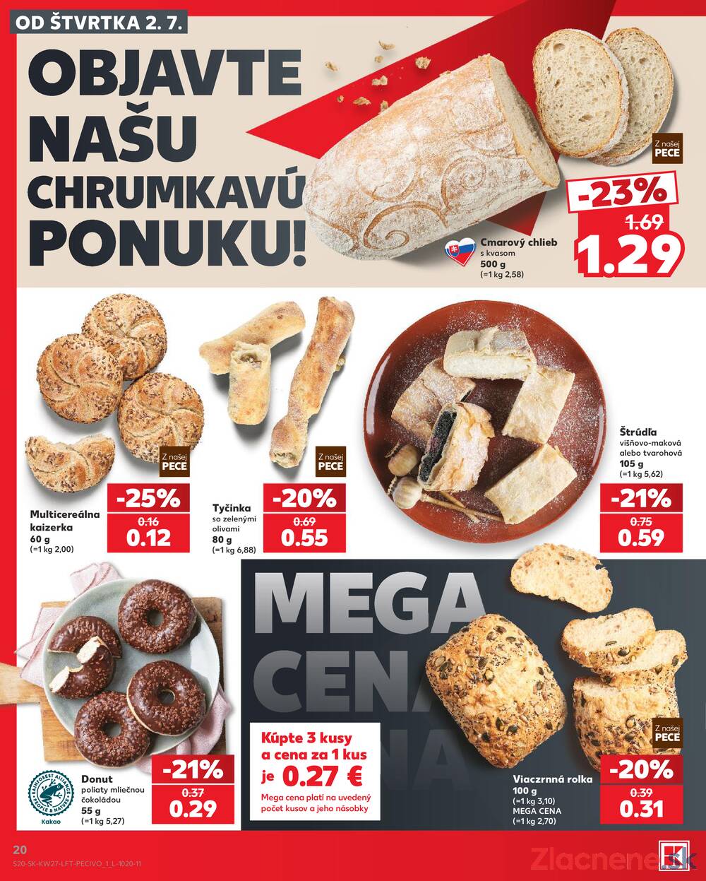 Leták Kaufland - Kaufland 2.7. - 8.7. - Kaufland Nitra-Chrenova - strana 20 Leták Kaufland - Kaufland 2.7. - 8.7. - Kaufland Nitra-Chrenova - strana 20