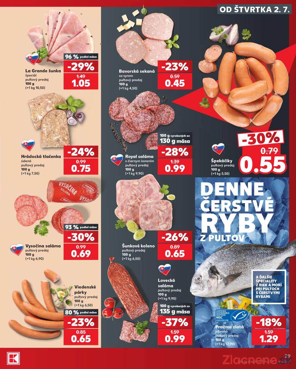 Kaufland 2.7. - 8.7. - Kaufland Bratislava Danubia – Panónska cesta
