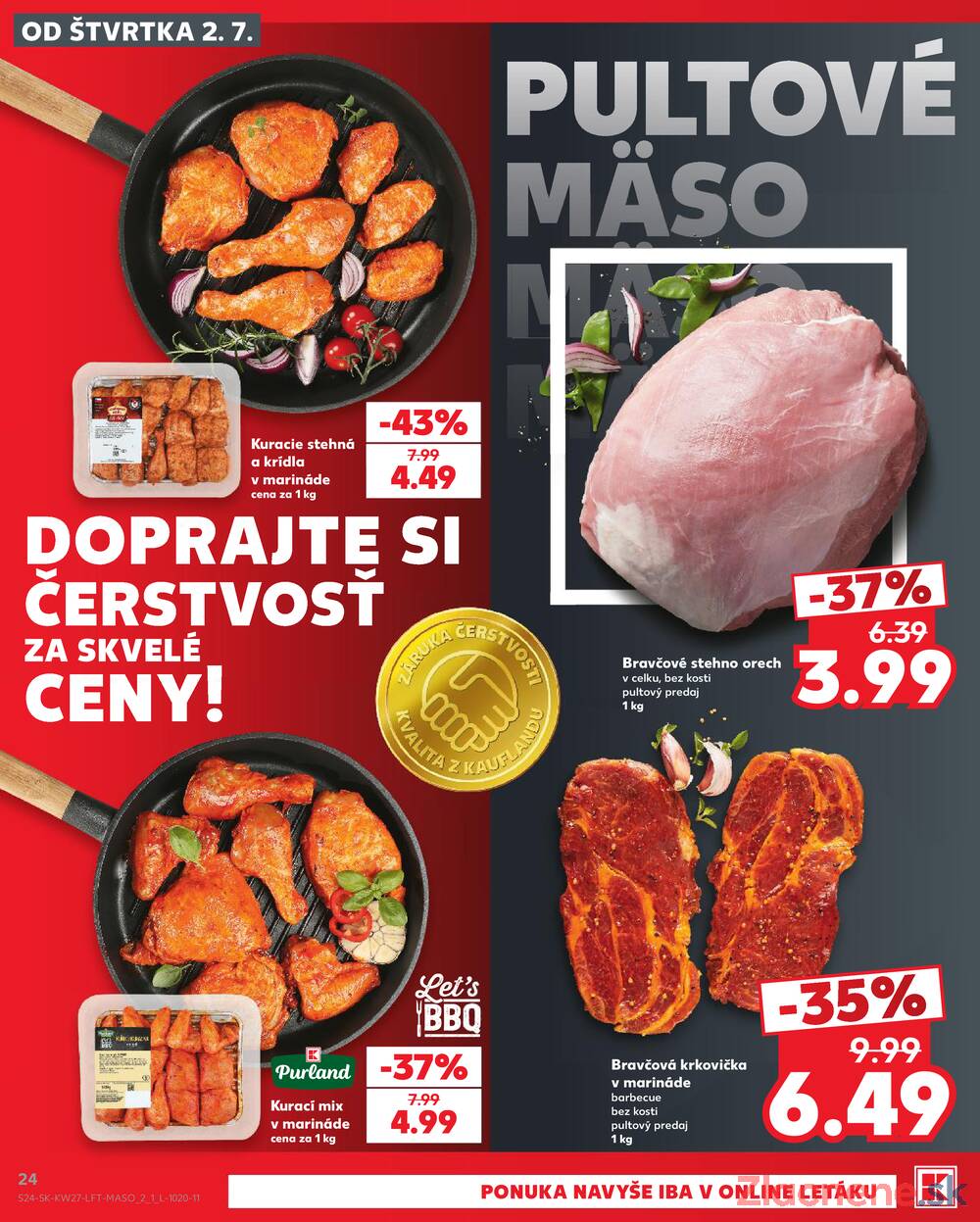 Leták Kaufland - Kaufland 2.7. - 8.7. - Kaufland Trnava - Juh - Bratislavská - strana 24 Leták Kaufland - Kaufland 2.7. - 8.7. - Kaufland Trnava - Juh - Bratislavská - strana 24