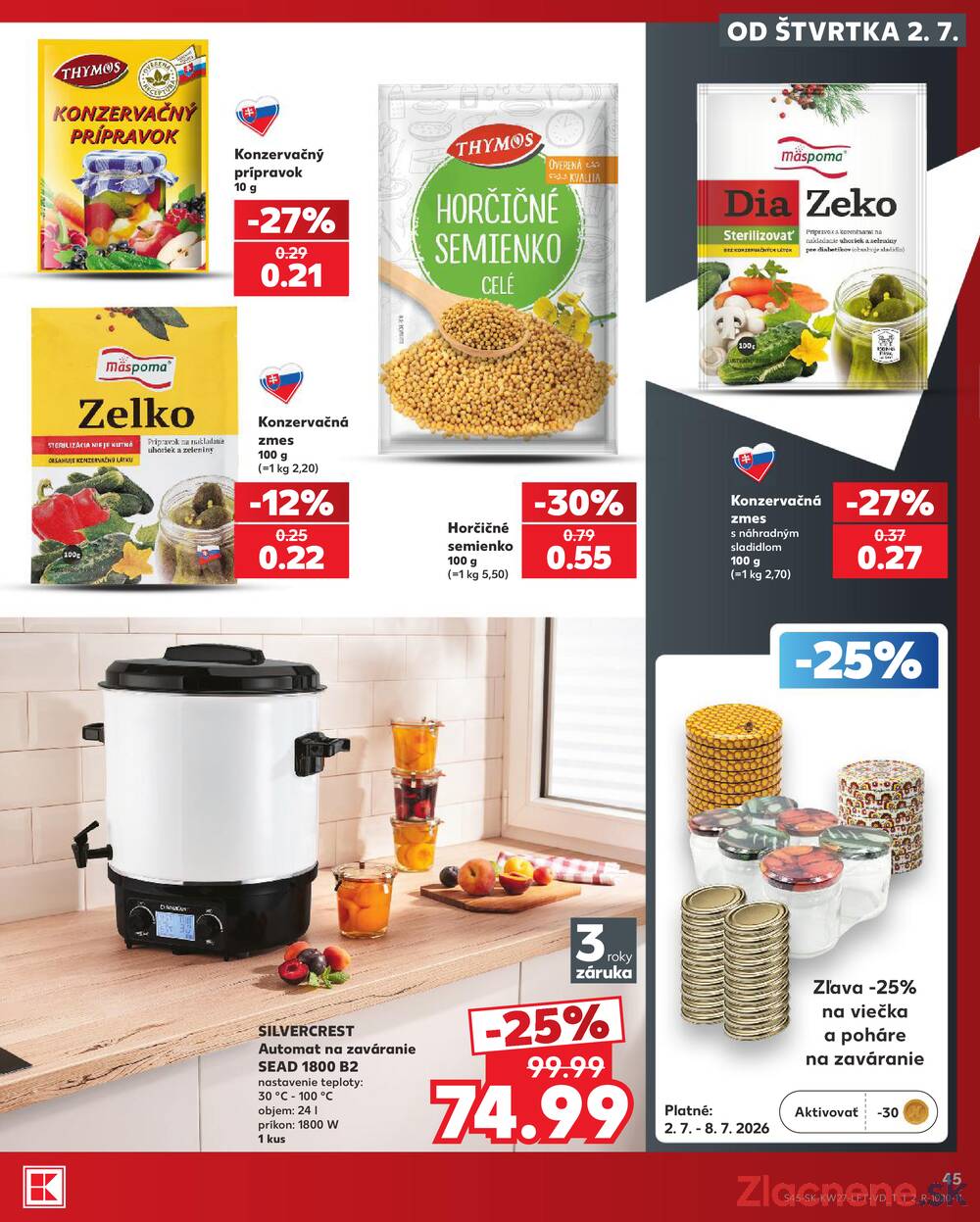 Kaufland 2.7. - 8.7. - Kaufland Bratislava - Podunajské Biskupice