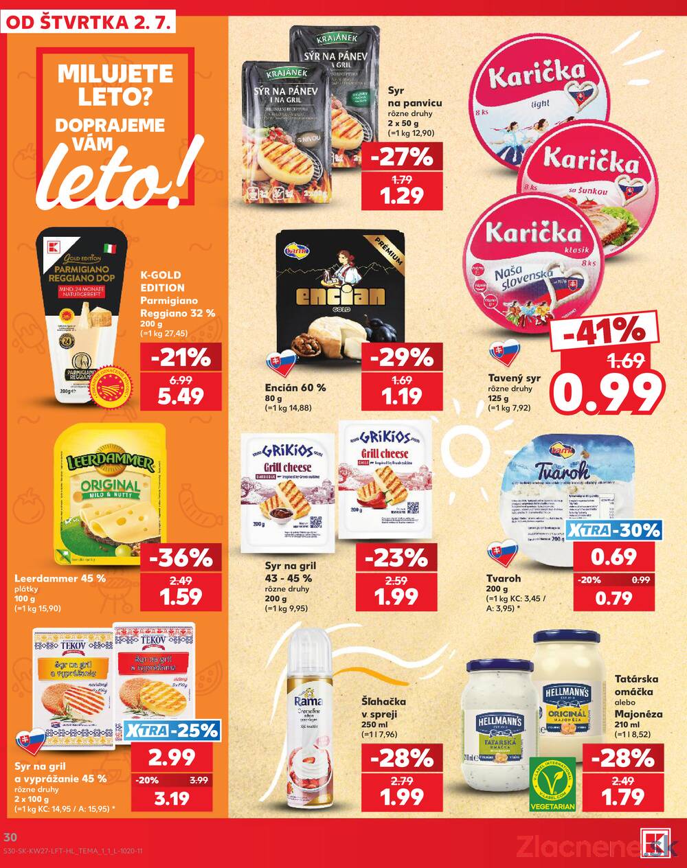 Kaufland 2.7. - 8.7. - Bratislava-Patrónka