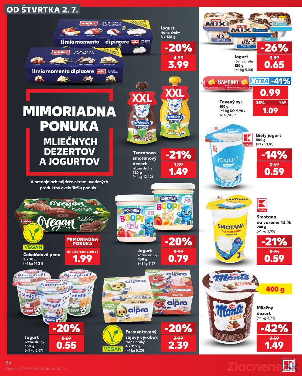 Kaufland 2.7. - 8.7. - Kaufland (Kasárenská, Šamorín)