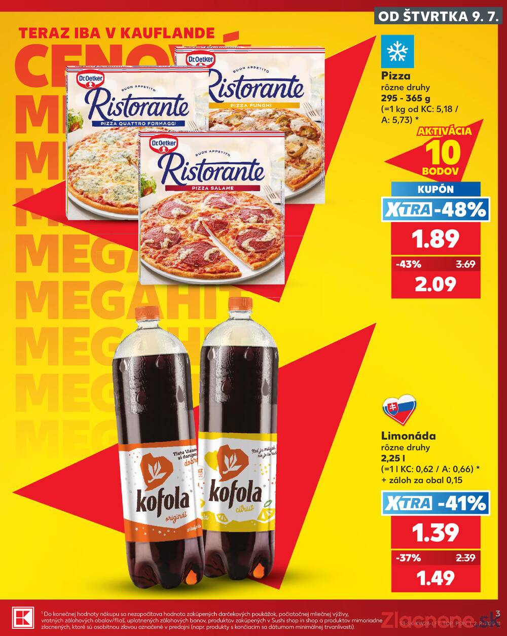 Leták Kaufland - Kaufland 9.7. - 15.7. - Kaufland Bytča - strana 3 Leták Kaufland - Kaufland 9.7. - 15.7. - Kaufland Bytča - strana 3