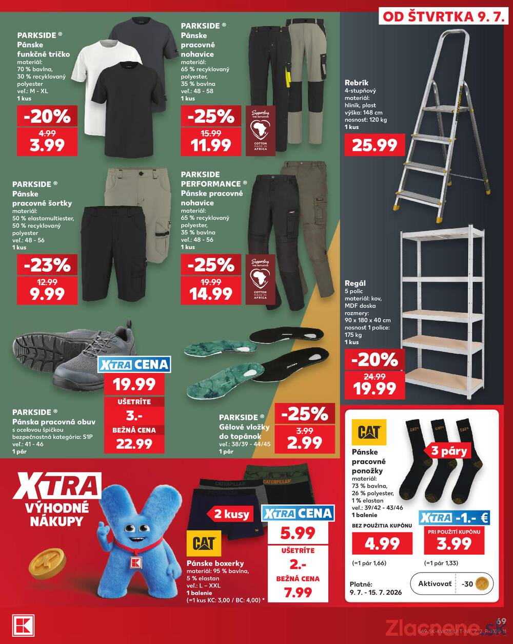 Leták Kaufland - Kaufland 9.7. - 15.7. - Bratislava-Patrónka - strana 69 Leták Kaufland - Kaufland 9.7. - 15.7. - Bratislava-Patrónka - strana 69