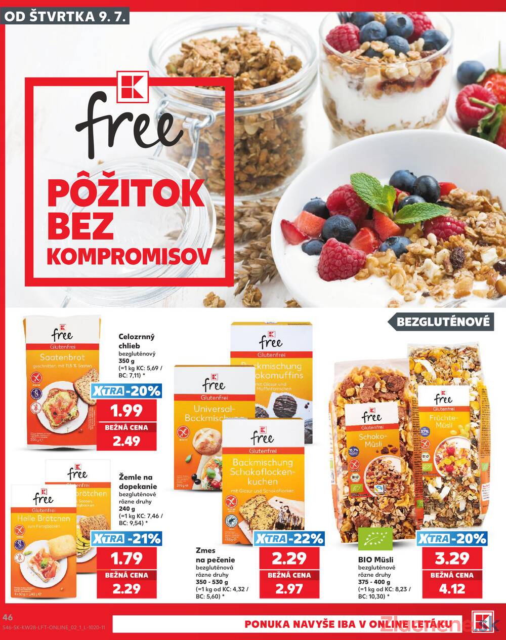 Kaufland 9.7. - 15.7. - Kaufland Košice - Nad Jazerom