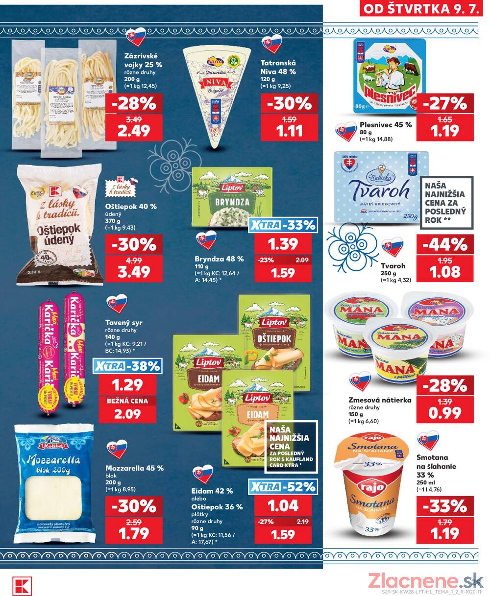 Kaufland 9.7. - 15.7. - Kaufland Skalica - Mallého