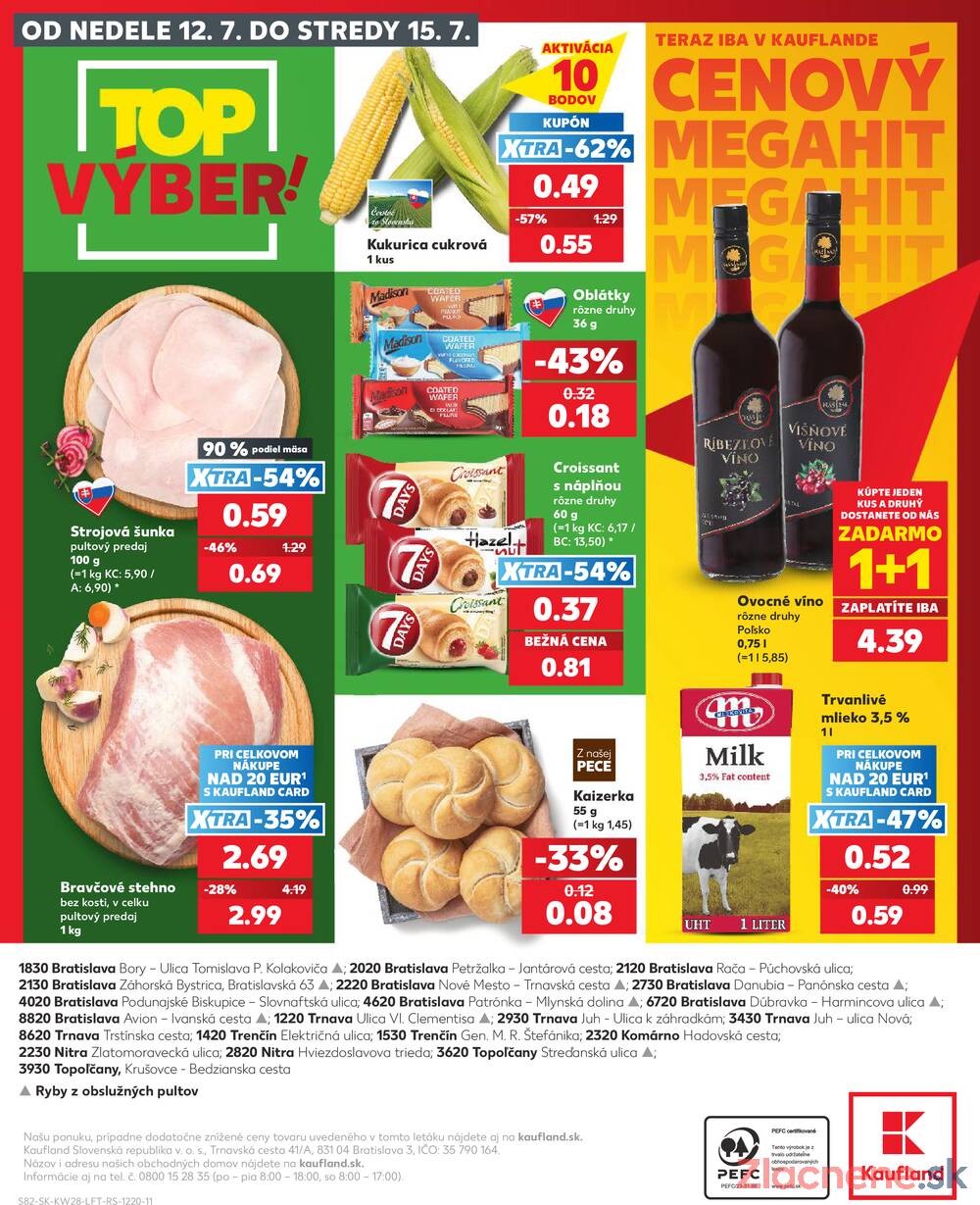 Leták Kaufland - Kaufland 9.7. - 15.7. - Kaufland Bratislava - Nové Mesto - strana 82 Leták Kaufland - Kaufland 9.7. - 15.7. - Kaufland Bratislava - Nové Mesto - strana 82