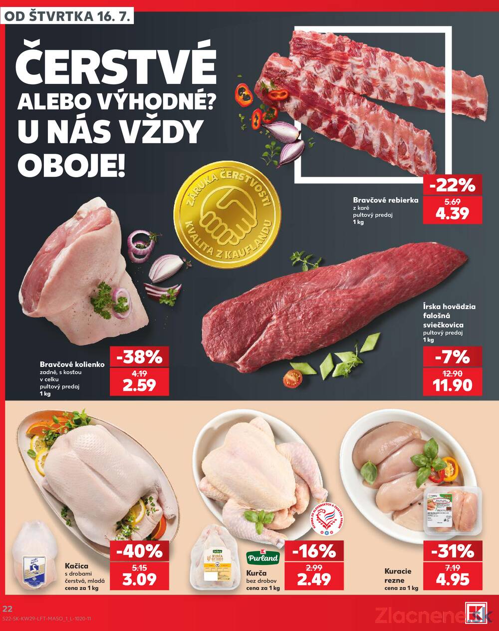 Leták Kaufland - Kaufland 16.7. - 22.7. - Kaufland Detva - strana 22 Leták Kaufland - Kaufland 16.7. - 22.7. - Kaufland Detva - strana 22