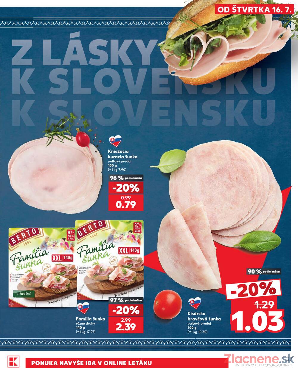 Leták Kaufland - Kaufland 16.7. - 22.7. - Kaufland Michalovce - strana 27 Leták Kaufland - Kaufland 16.7. - 22.7. - Kaufland Michalovce - strana 27
