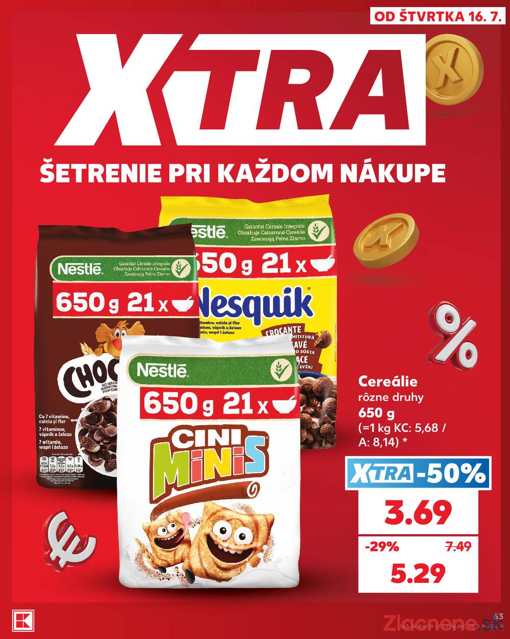 Leták Kaufland - Kaufland 16.7. - 22.7. - Kaufland Dubnica nad Váhom - strana 63 Leták Kaufland - Kaufland 16.7. - 22.7. - Kaufland Dubnica nad Váhom - strana 63