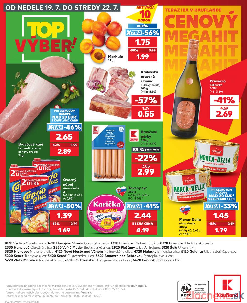 Leták Kaufland - Kaufland 16.7. - 22.7. - Kaufland Bánovce nad Bebravou - strana 86 Leták Kaufland - Kaufland 16.7. - 22.7. - Kaufland Bánovce nad Bebravou - strana 86