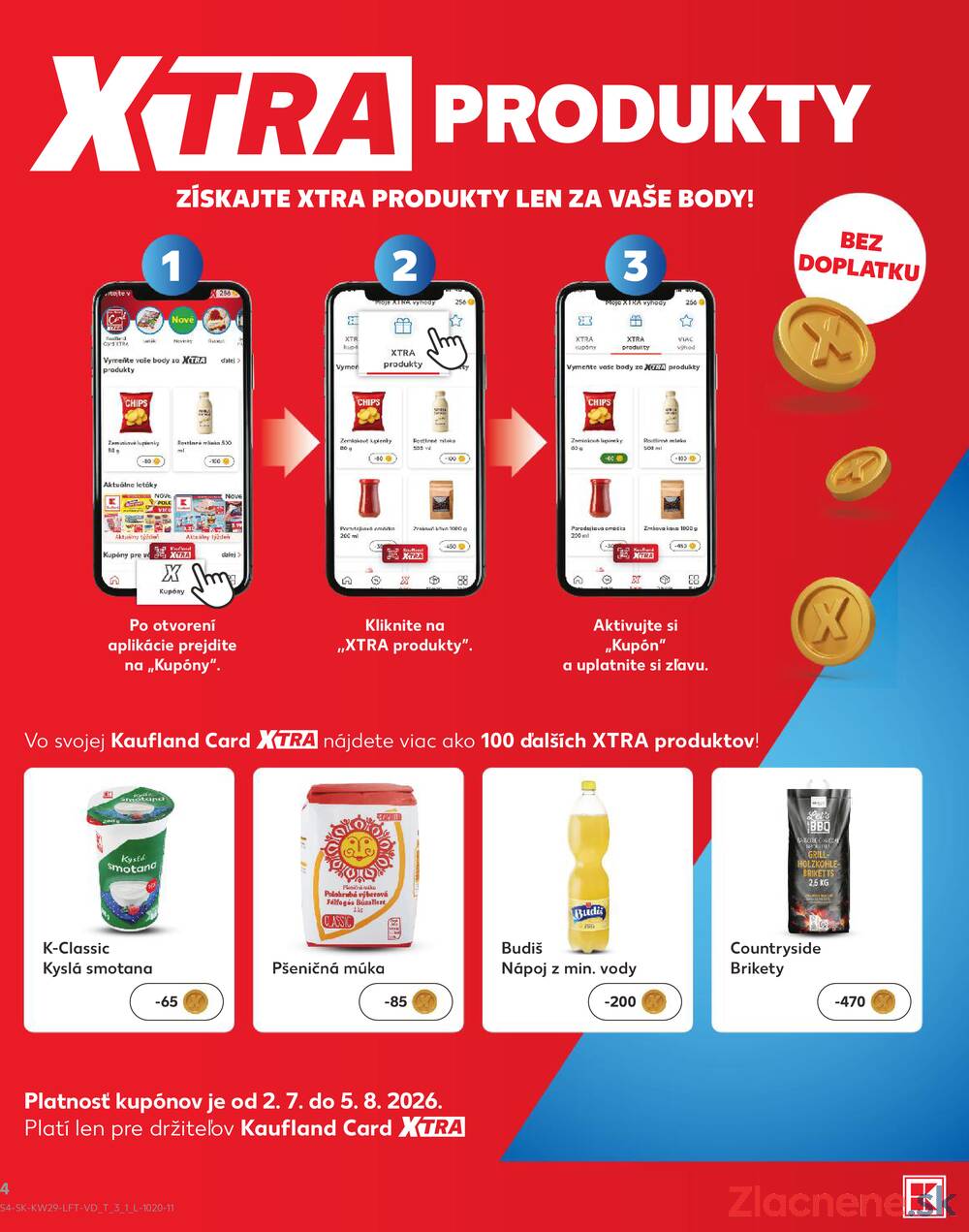 Kaufland 16.7. - 22.7. - Kaufland Bratislava - Podunajské Biskupice