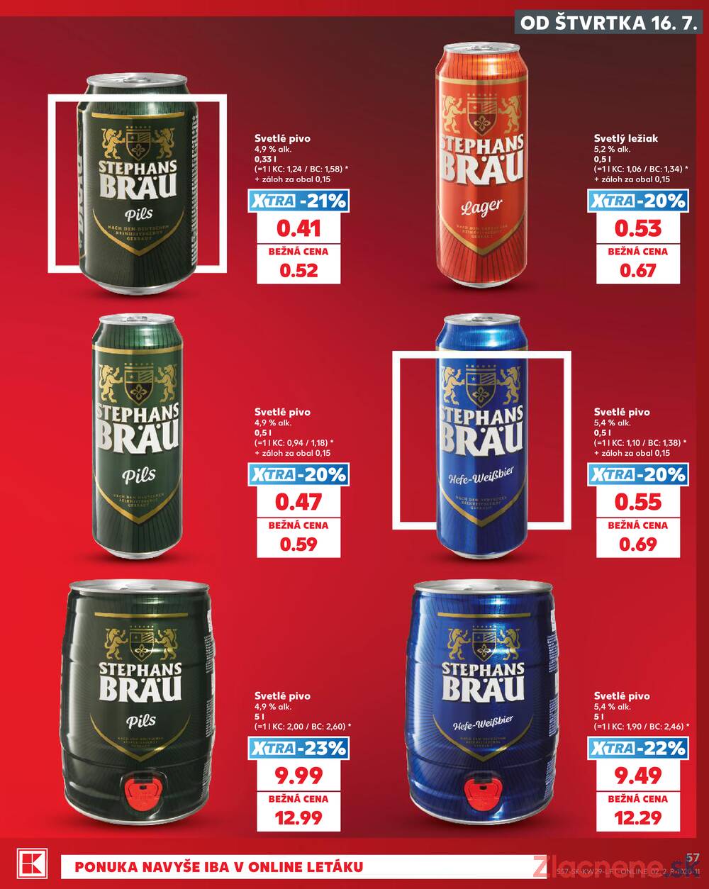 Kaufland 16.7. - 22.7. - Kaufland Košice - Nad Jazerom