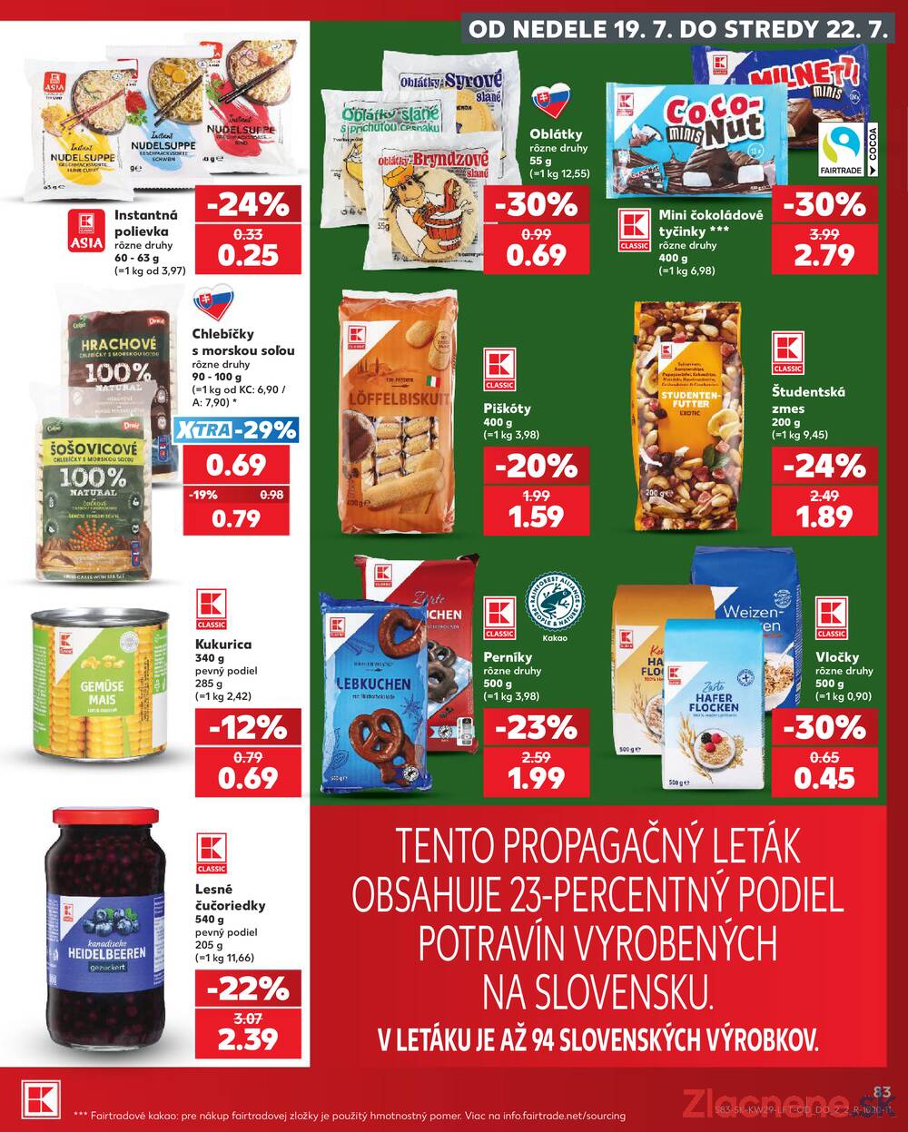 Kaufland 16.7. - 22.7. - Kaufland Košice - Nad Jazerom