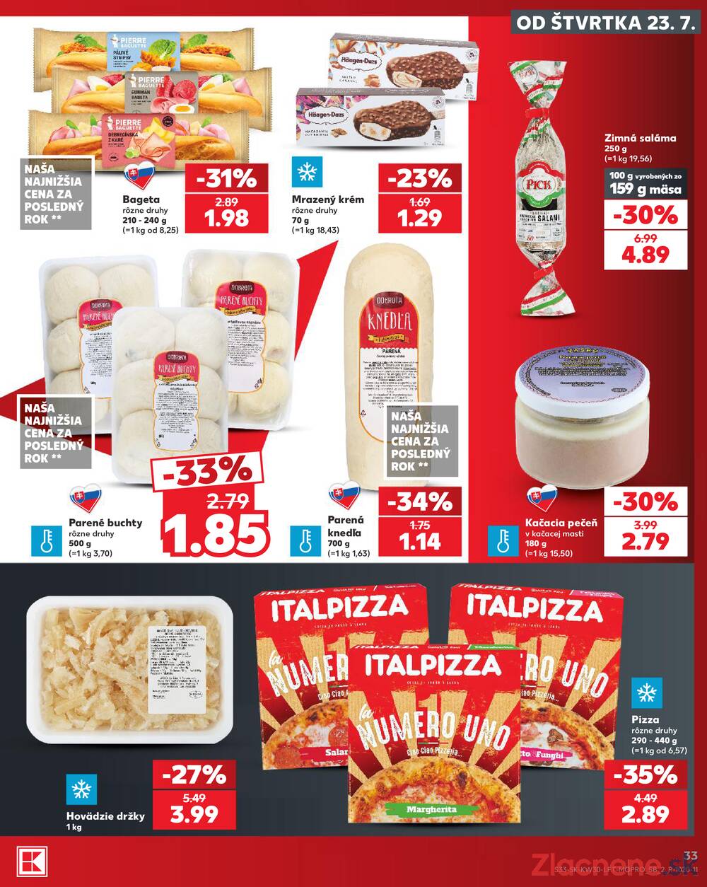 Leták Kaufland - Kaufland 23.7. - 29.7. - Kaufland Stará Ľubovňa - strana 33 Leták Kaufland - Kaufland 23.7. - 29.7. - Kaufland Stará Ľubovňa - strana 33