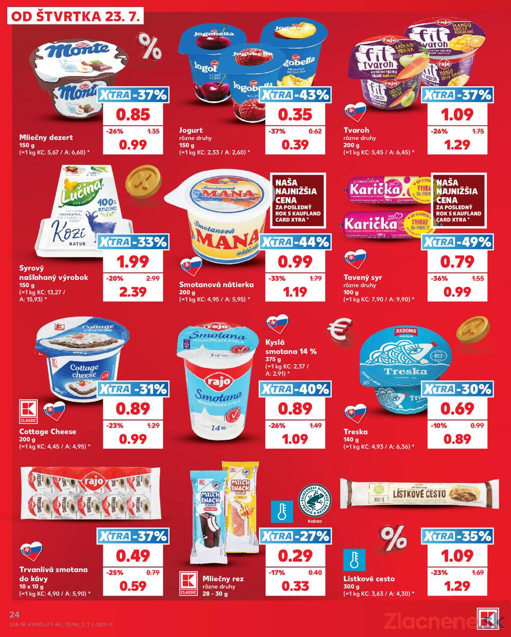 Kaufland 23.7. - 29.7. - Kaufland Trnava - Juh - Bratislavská